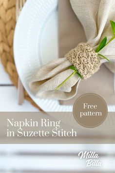 napkin ring in suziette stitch on a white plate