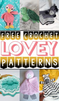 crochet lovey patterns for babies and toddlers to make with their own hands