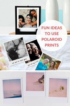 polaroid prints on a table with the words fun ideas to use polaroid prints