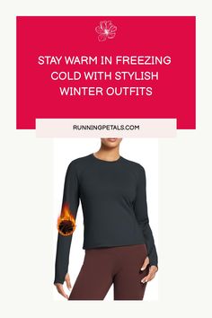 a woman in black top and brown pants with text saying stay warm in freezing cold with stylish winter outfits