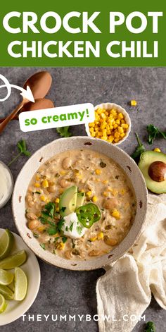 Creamy Chicken Chili: The Best Crock Pot Recipe