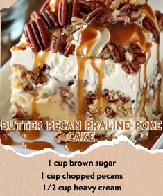 Odd Desserts, Butter Pecan Praline Poke Cake, Pecan Praline Poke Cake, Praline Poke Cake, Lazy Cake, Pecan Praline, Butter Pecan Cake, Dump Cakes