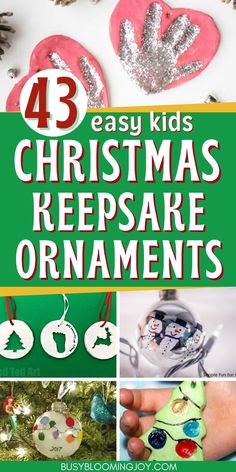 christmas ornaments with text overlay that says, easy kids christmas keeps ornaments