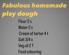 a poster with the words fabulous homemade play dough written in black and yellow on it