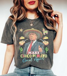 Make Cinco De Mayo Great Again T-shirt, Funny Cinco Shirt, Cinco De Mayo Festival 2024, Festival Taco T-shirt, Mexican Festival Shirt : 100% Cotton (fiber content may vary for different colors) .: Medium fabric (5.3 oz/yd² (180 g/m .: Classic fit .: Runs true to size HOW TO ORDER Pick you favorite design. Review the size & color charts above FIRST and then select shirt size and color from the dropdown menu. Indicate the birthday year in the personalization box. Please note size measurements for Cheap Fun Shirt For Cinco De Mayo, Cheap Casual T-shirt For Cinco De Mayo, 40th Birthday Fiesta Shirt, Cheap Cotton Shirt For Cinco De Mayo, Fun Shirt For Cinco De Mayo, Cheap T-shirt With Funny Print For Cinco De Mayo, Mexican Festival, Taco Tshirt, Festival 2024