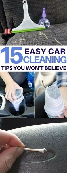 car cleaning tips and tricks to help you clean your car's interior in less than 15 minutes