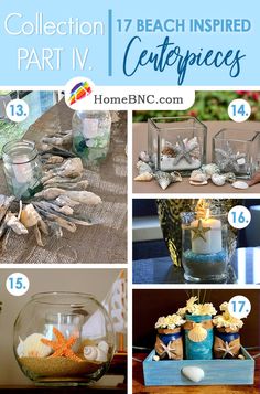 beach inspired centerpieces with text overlay that reads collection 17 beach inspired centerpieces