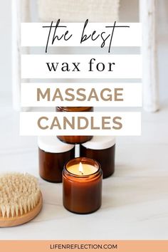 the best wax for massage candles