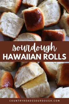 hawaiian rolls with the words, sourdough hawaiian rolls on top and in the middle