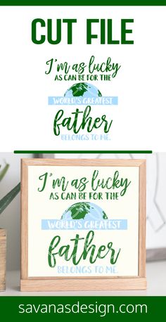 a father's day sign with the words cut file on it and an image of a