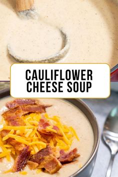 this is a bowl of cauliflower cheese soup with bacon and cheese on top