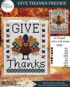 a cross stitch pattern with the words give thanks and an image of a turkey on it