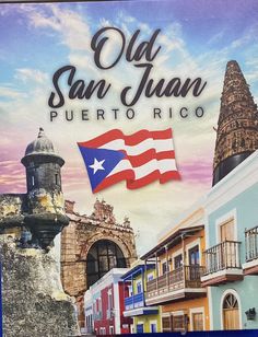 an old san juan puerto rico sign in front of colorful buildings with a flag on it