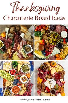 four pictures with different types of food and the words thanksgiving charcuterie board ideas