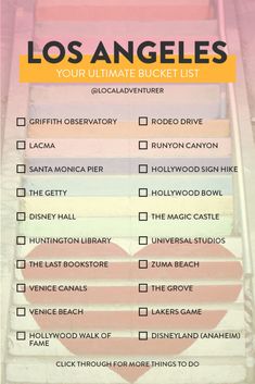 the los angeles ultimate bucket list is shown in pink, yellow and green with an orange arrow