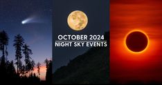 two pictures with the words october and night sky events in front of trees at night