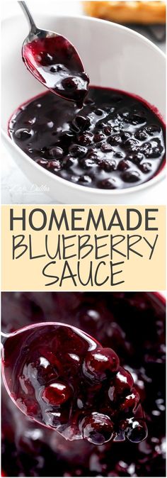 homemade blueberry sauce in a white bowl with spoon on top and the words homemade blueberry sauce above it