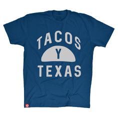 Tacos Y Texas T-shirt Texas Shirt, Taco Lover, Texas Shirts, Work Inspiration, Perfect Shirt, Shirt Shop, Tacos, Texas, Tee Shirts