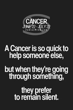 This is very true. I'd rather people think everything is okay with me than think that I'm in some kind of trouble. It makes me feel like a failure. But I wouldn't bat an eye if someone needed me...I'd be right there no matter what. Zodiac Signs Funny