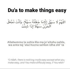 an arabic text with the words dua to make things easy written in two languages