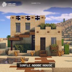 an image of a simple adobe house in minecraft with the text, simple adobe house