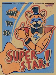 Fnaf Drawings, Fnaf Art, Poster Retro, Super Star, Way To Go