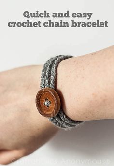 a person wearing a bracelet with a wooden button on it's wrist and the words quick and easy crochet chain bracelet