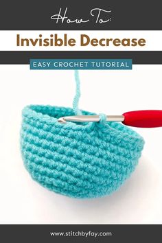 the crochet basket is shown with text overlay that says how to invisiblely increase