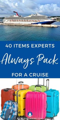 four suitcases with the words 40 items experts always pack for a cruise