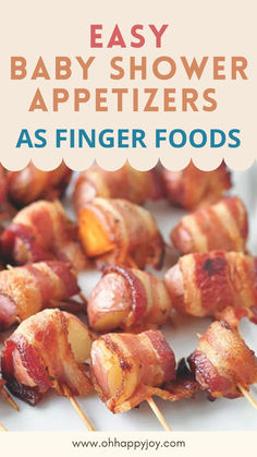 bacon wrapped baby shower appetizers with text overlay saying easy baby shower appetizers as finger foods