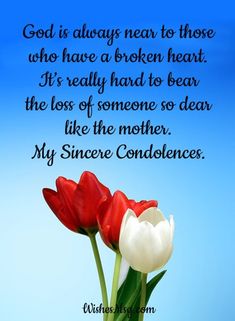 Christian Condolences Quotes, Deepest Sympathy Loss Of Mother, Christian Condolences Messages For Loss, Sorry For The Loss Of Your Mother, Christian Sympathy Quotes Condolences, Sympathy Messages For Loss Of A Mother, Loss Of A Mother Condolences, Christian Condolences Messages, Deepest Sympathy Quotes Condolences