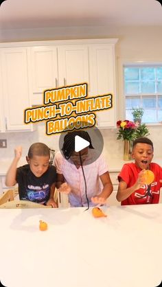 three children sitting at a kitchen table with oranges in front of them and the caption pumpkin punch - to - metale balloons