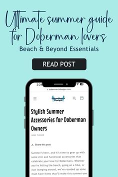 the ultimate summer guide for dobermanian lovers, read and beyond essentials to help you