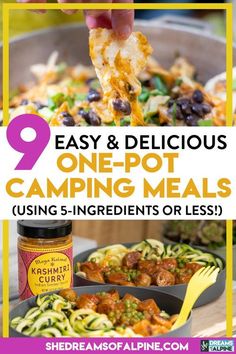 a collage of photos with text overlay that reads 9 easy and delicious one pot camping meals using 5 ingredients or less