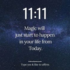 an image with the words magic will just start to happen in your life from today