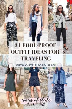 four different outfits for traveling with text overlay that says, 21 fool - proof outfit ideas for traveling