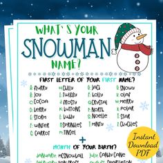 what's your snowman name? first letter of your first name is in the upper right corner