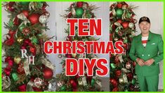 a man in green suit standing next to christmas decorations and trees with the words ten christmas diys