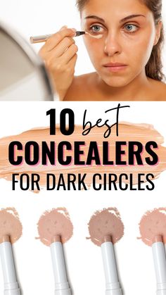 Best Coverage Concealer, Best Concealers For Dark Circles, Under Eye Concealer Tutorial, Best Makeup For Dark Circles Under Eyes, What Color Concealer To Use Under Eyes, How To Select Concealer Shade, Best Drugstore Concealer For Under Eyes, Eye Corrector Concealer, Best Cream Concealer