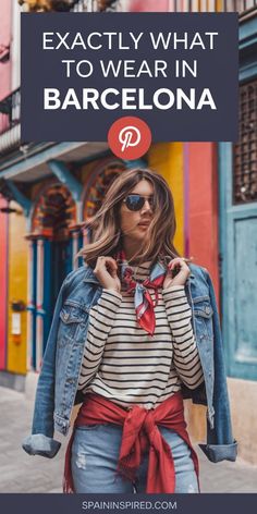 Fashionable woman in Barcelona wearing a denim jacket and striped top. What To Wear In Barcelona, Spain Fashion, Comfortable Outfits, Tips And Tricks