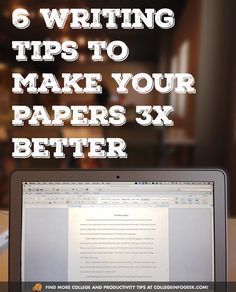 a laptop computer sitting on top of a desk with the words writing tips to make your papers 5x better