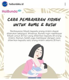 a woman holding a baby in her arms with the words cara pembaarann fidayh untuk bumli & bushi