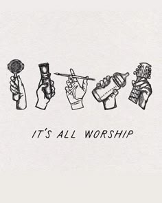 it's all worship hand drawn illustration