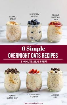 overnight oatmeal recipe in small glass jars with text overlay that reads 6 simple overnight oats recipes