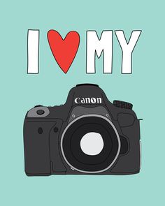 a camera with the words i love my on it and a red heart in the background