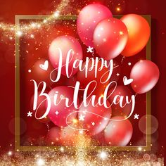 a happy birthday card with balloons and sparkles on a red background, in the shape of a square