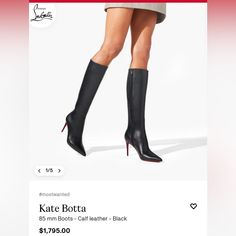 Kate Botta 85 Leather Knee-High Boots Color : Black Material : Calf Leather Heel Height : 85 Mm Collection : Fall Winter Like New With Dust Bag Size 36 = 6 Luxury Heeled Boots For Galas, Elegant Calf Leather Heeled Boots With Red Sole, Elegant Heeled Boots With Red Sole In Calf Leather, Luxury Evening Boots Medium Width, Luxury Black Heeled Boots For Formal Occasions, Luxury Medium Width Heeled Boots For Evening, Black Heeled Boots With Red Sole For Formal Occasions, Formal Black Heeled Boots With Red Sole, Designer Fitted Boots With Red Sole