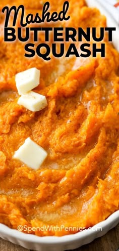 mashed butternut squash in a white dish with text overlay that reads mashed butternut squash