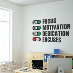 a wall decal that says focus on motivation, dedication, and excusses