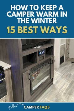 How To Keep A Camper Warm In The Winter Small Rv, Warm Decor